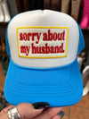 Sorry About Husband Trucker Hat-hat-Lucky Girl Boutique-Blue-Inspired Wings Fashion