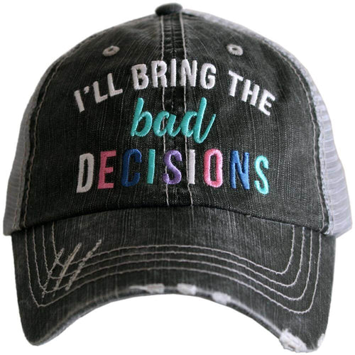 I'll Bring the Bad Decisions Foam Trucker Hat-Hats-Katydid-Black-Inspired Wings Fashion