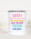 Daddy Has Arms Too Travel Mug-Accessories-Mugsby Wholesale-Inspired Wings Fashion